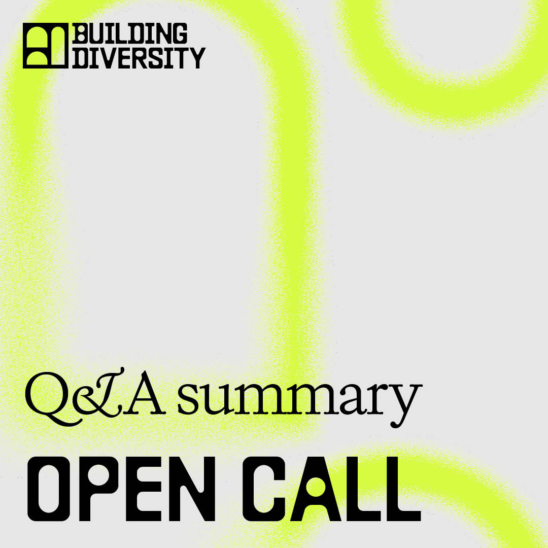 Q&A for open call: … but, who are we building for?